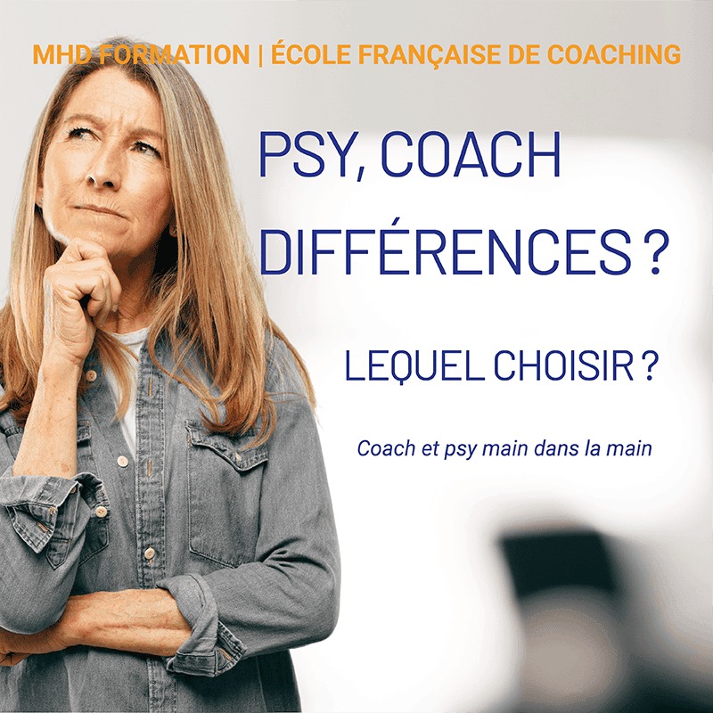 Psy, Coach Différences? Lequel Choisir? MHD Formation